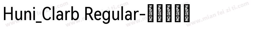 Huni_Clarb Regular字体转换
